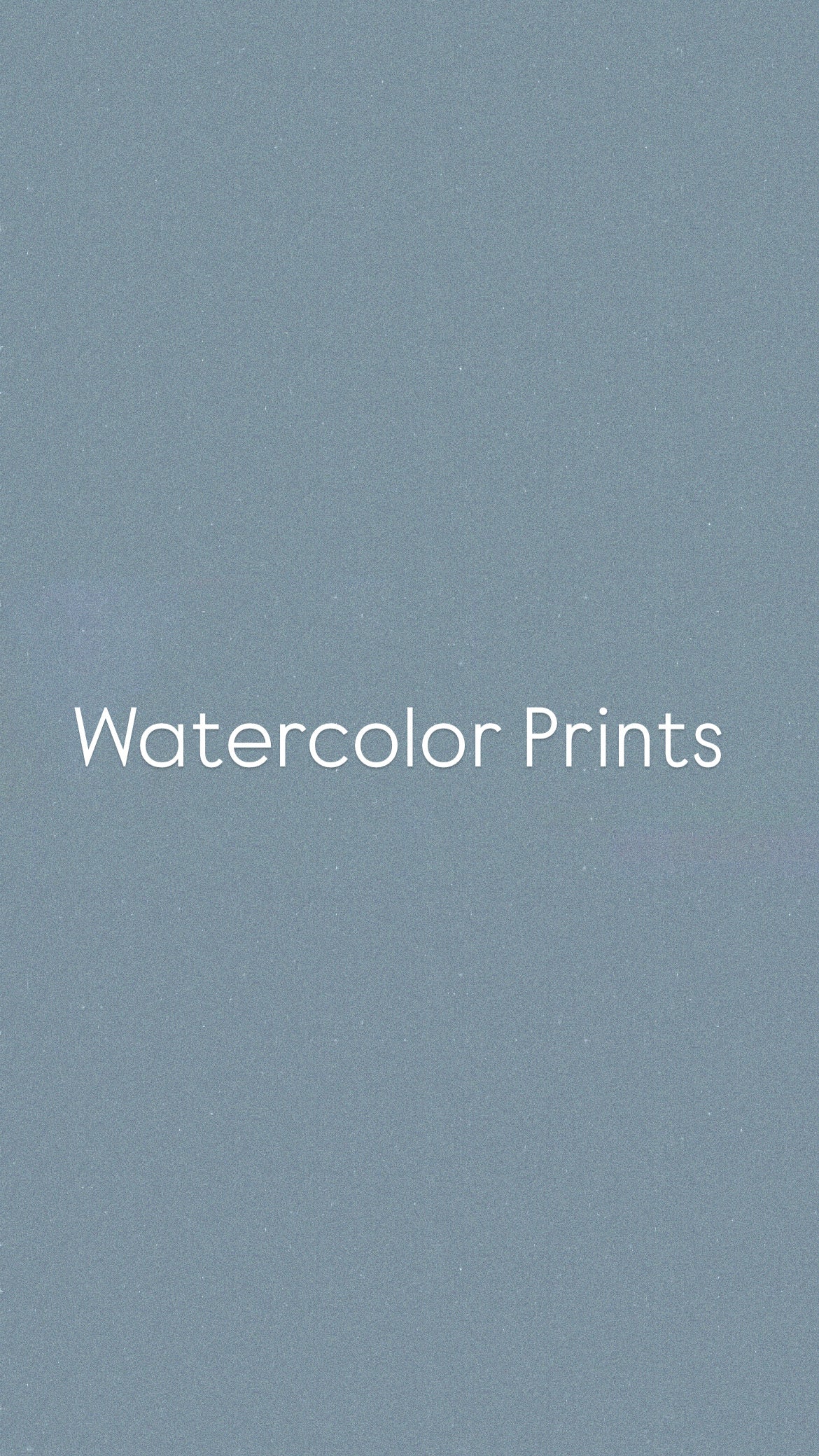 Watercolor Prints